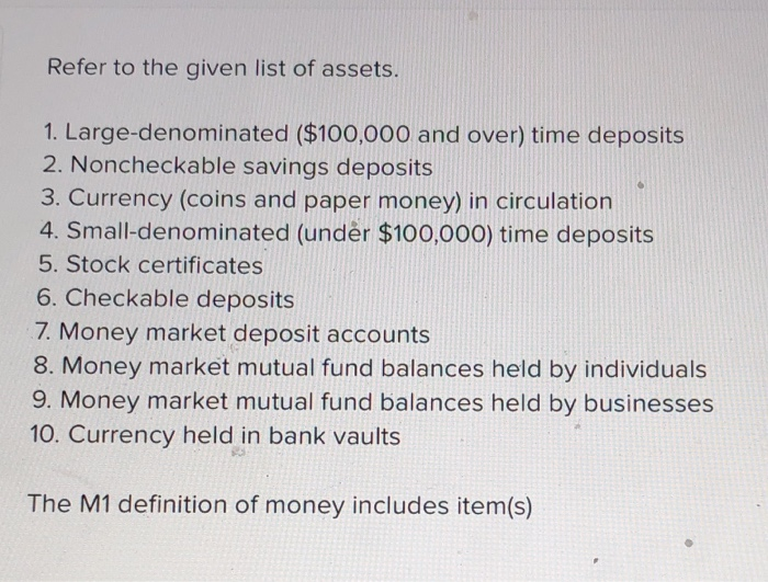 Solved Refer to the given list of assets. 1.