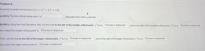 Solved Problem 6. points) Consider the function ) 1.4 +2+128 | Chegg.com