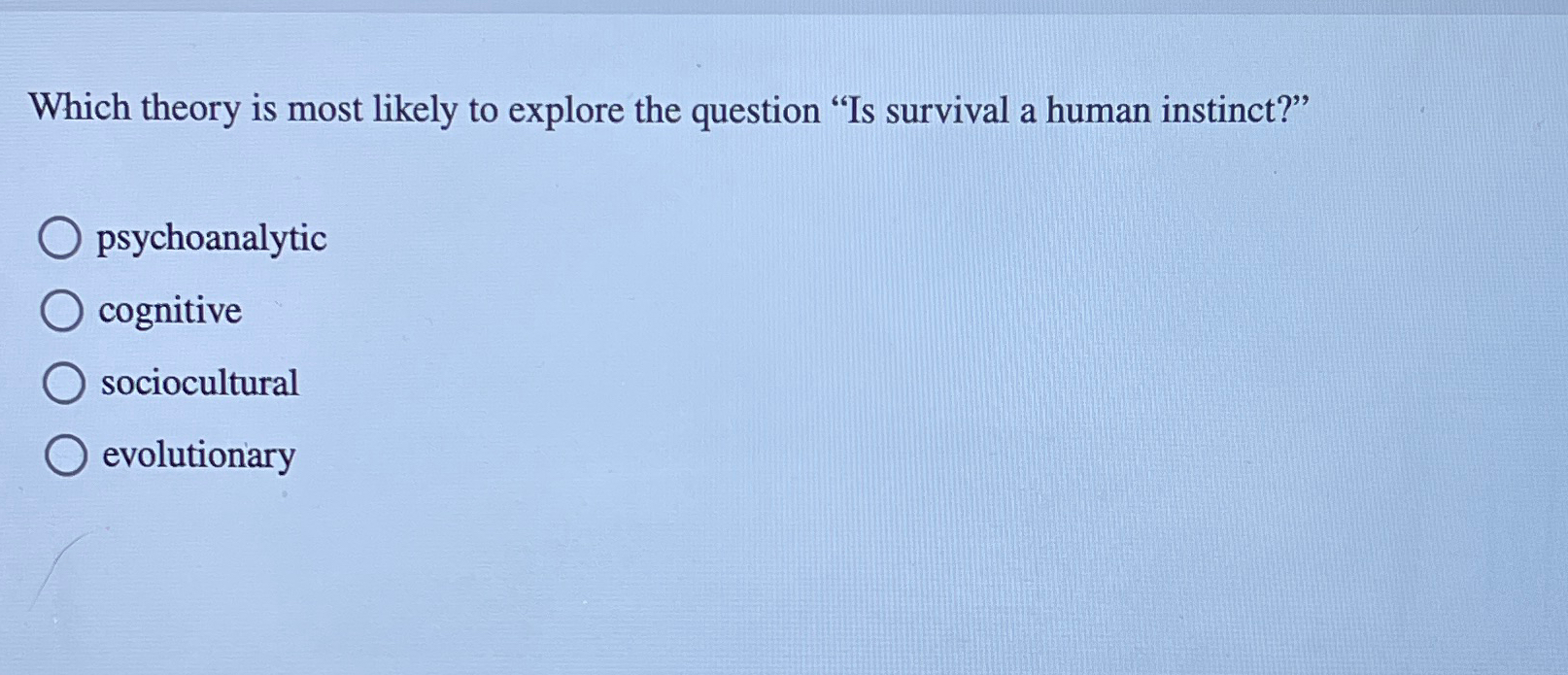 Solved Which theory is most likely to explore the question | Chegg.com