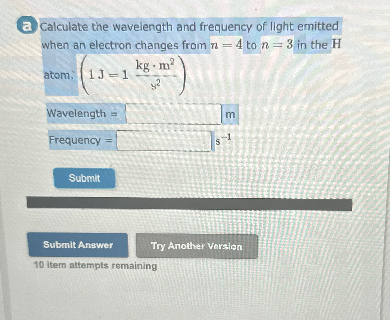 Solved Calculate the wavelength and frequency of light | Chegg.com