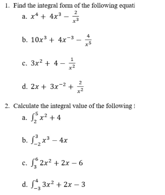 Solved Find the integral form of the following | Chegg.com