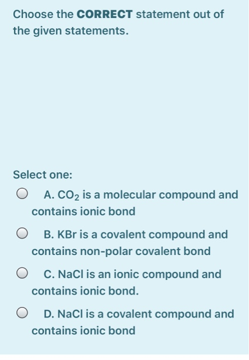 Solved Choose The CORRECT Statement Out Of The Given | Chegg.com