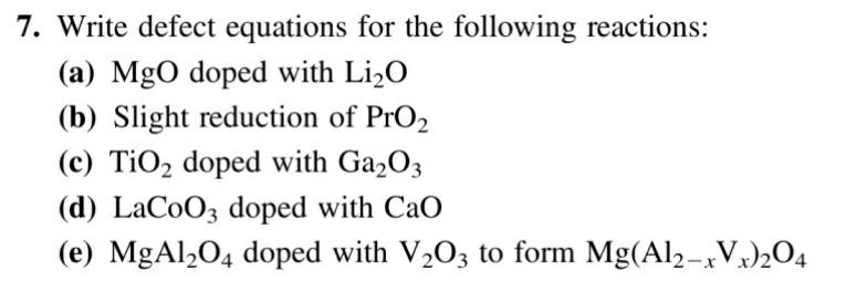 Solved 7. Write defect equations for the following | Chegg.com