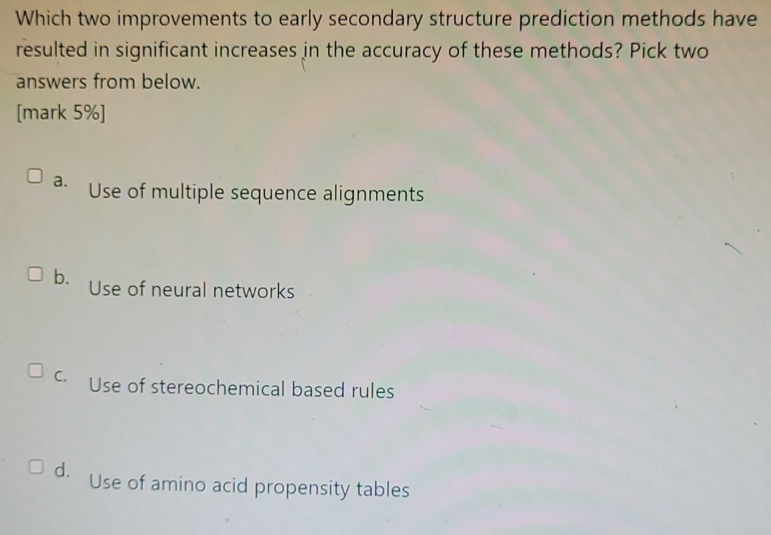 Solved Which two improvements to early secondary structure | Chegg.com