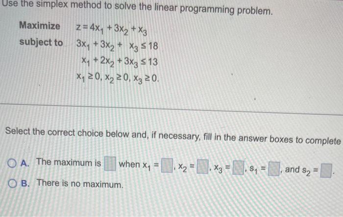 Solved the simplex method to solve the linear programming | Chegg.com