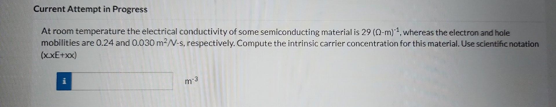 Solved At room temperature the electrical conductivity of | Chegg.com