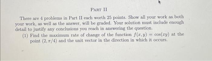 Solved PART II There are 4 problems in Part II each worth 25 | Chegg.com