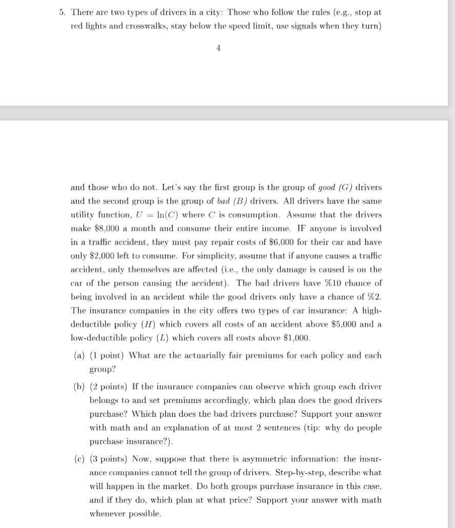 Solved 5. There are two types of drivers in a city Those