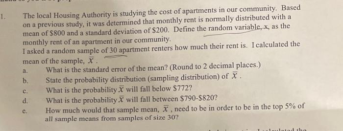 Solved The local Housing Authority is studying the cost of | Chegg.com