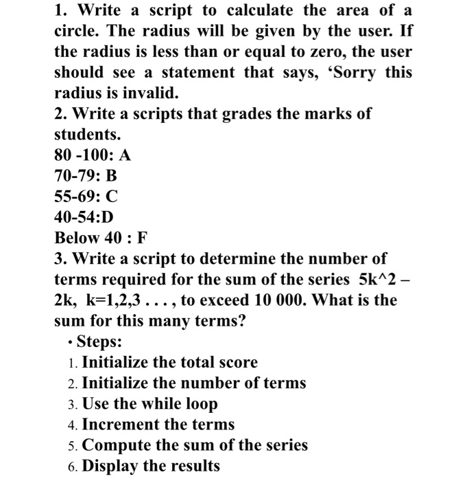 Solved 1. Write a script to calculate the area of a circle. | Chegg.com