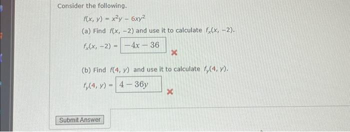 Solved Consider the following. f(x, y) = x²y - 6xy² (a) Find | Chegg.com