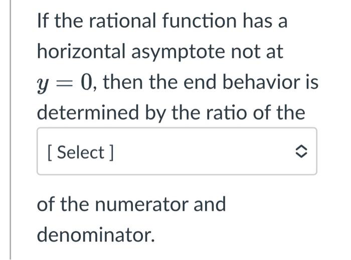 Solved If the rational function has a horizontal asymptote | Chegg.com