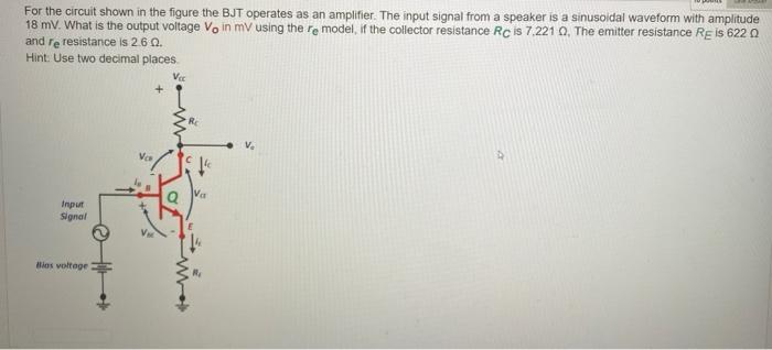 Solved For the circuit shown in the figure the BJT operates | Chegg.com