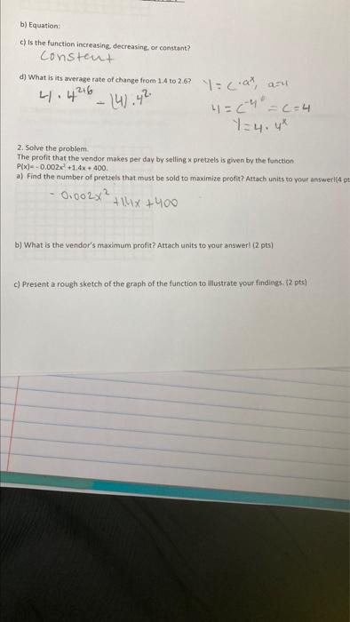 Solved b) Equation c) is the function increasing decreasing | Chegg.com