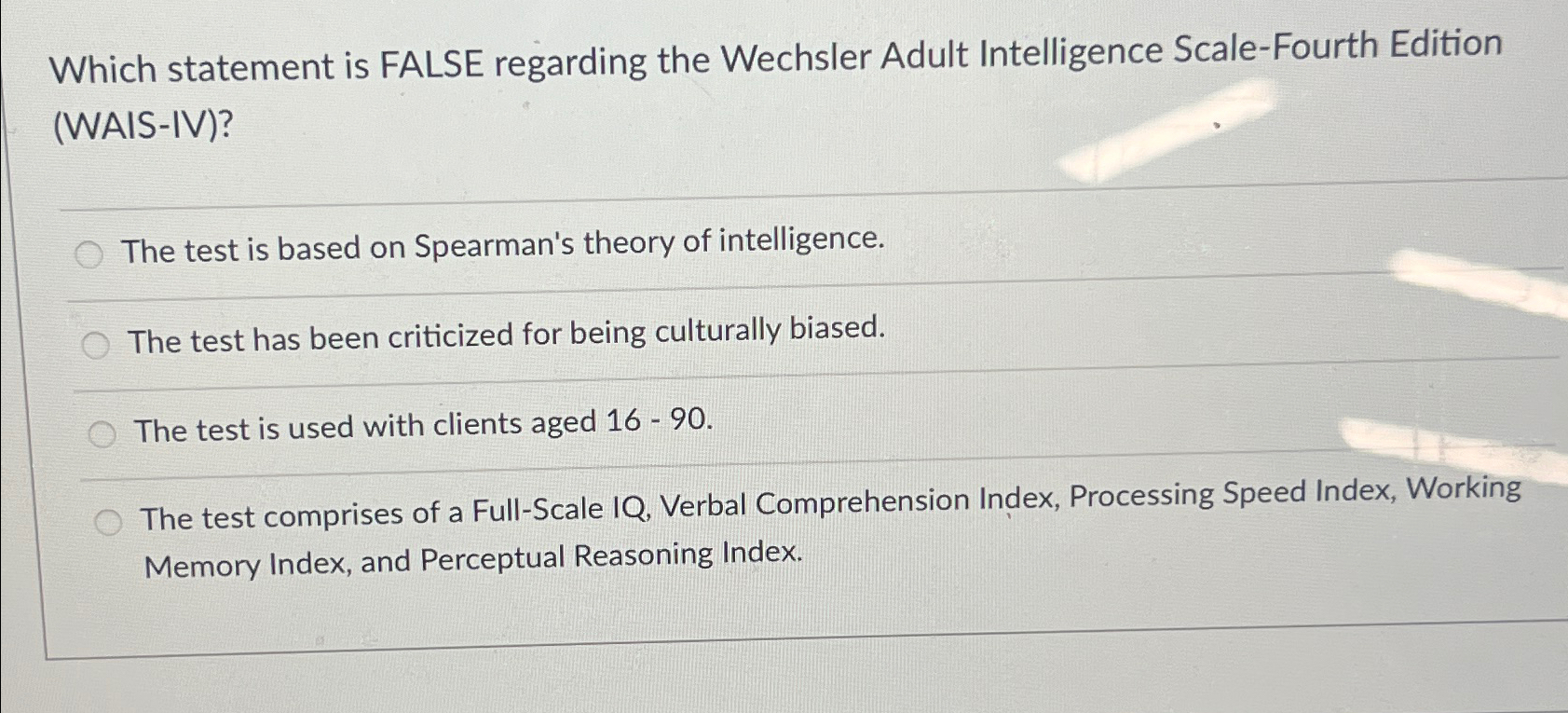 Solved Which statement is FALSE regarding the Wechsler Adult | Chegg.com