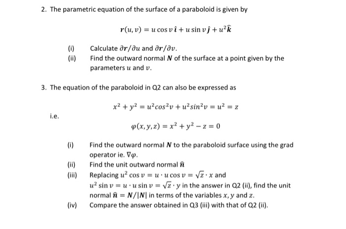 Solved 2 The Parametric Equation Of The Surface Of A Par Chegg Com