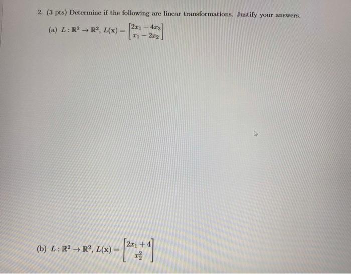 Solved 2. (3 pts) Determine if the following are linear | Chegg.com