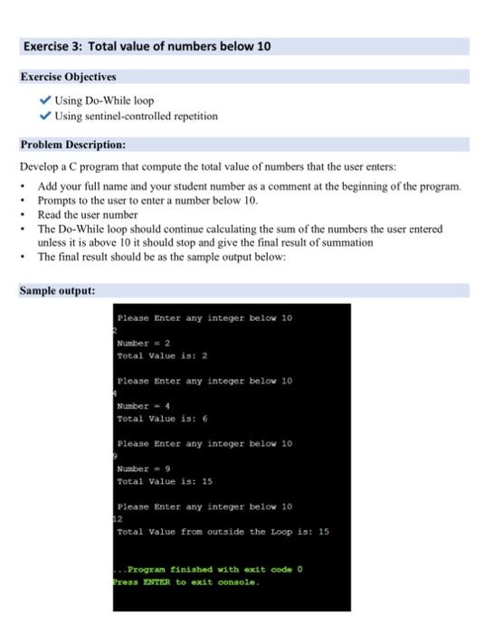 Solved Exercise 3: Total value of numbers below 10 Exercise | Chegg.com