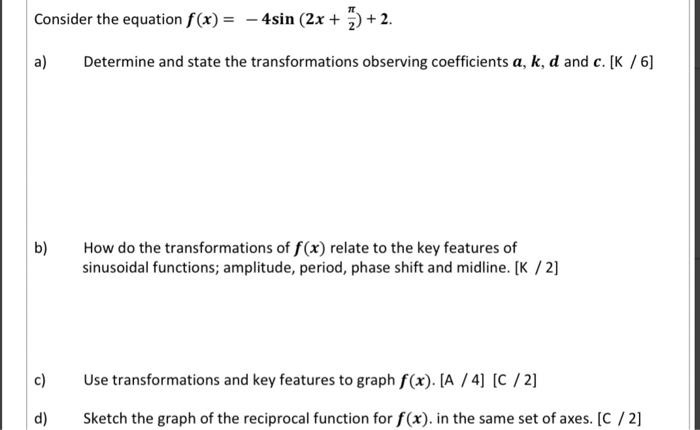 Solved Consider the equation f(x)=−4sin(2x+2π)+2. a) | Chegg.com