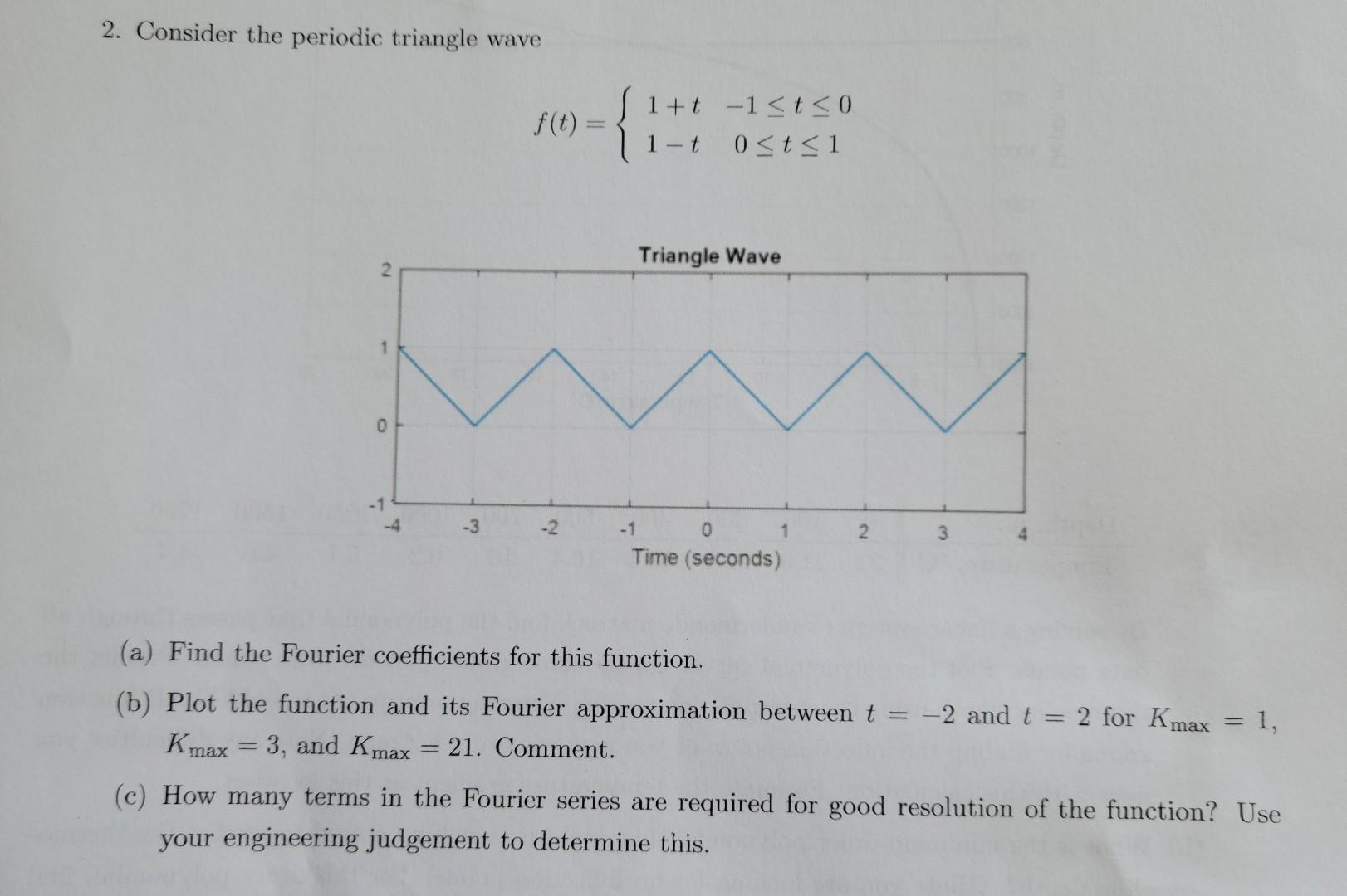 Solved Please Write A Matlab Code That Solves Parts A And B