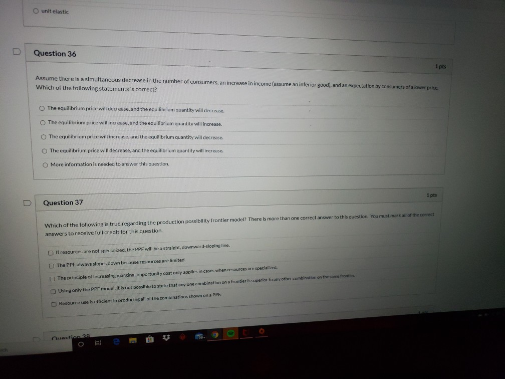Solved unit elastic Question 36 1 pts Assume there is a | Chegg.com