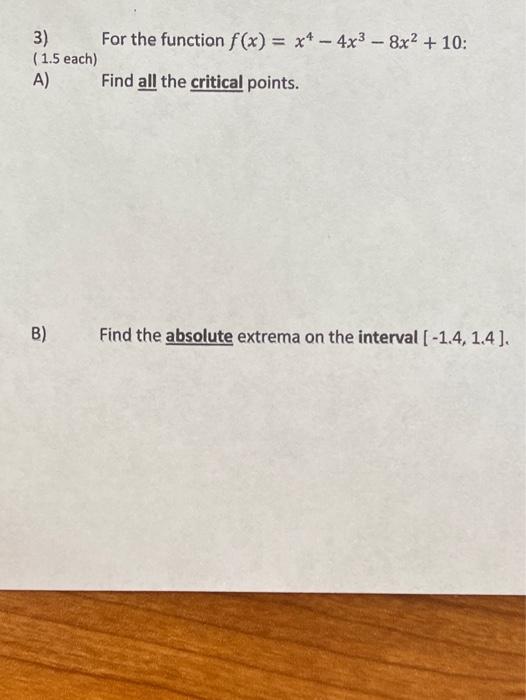 Solved 3 For The Function F X X4 4x3 8x2 10 1 5