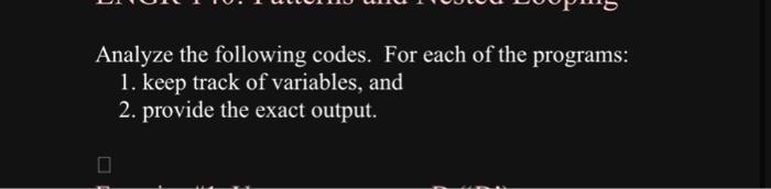 Solved Exercise #4: Use an integer value of 3 Analyze the | Chegg.com