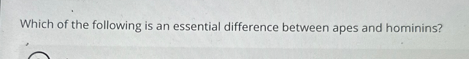Solved Which of the following is an essential difference | Chegg.com