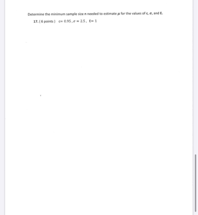 Solved Determine the minimum sample size n needed to | Chegg.com