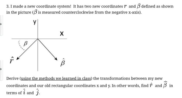 Solved 3 I Made A New Coordinate System It Has Two New Chegg Com