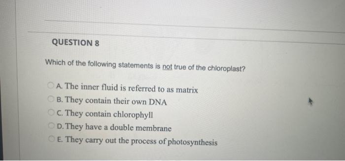 Solved Which of the following statements is not true of the | Chegg.com