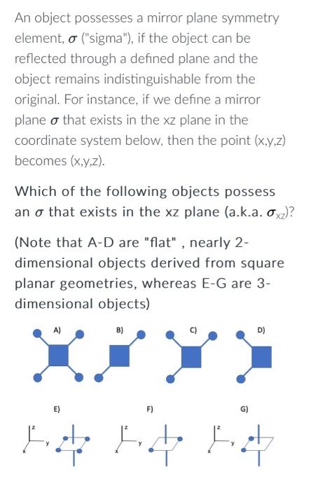 Solved An object possesses a mirror plane symmetry element, | Chegg.com