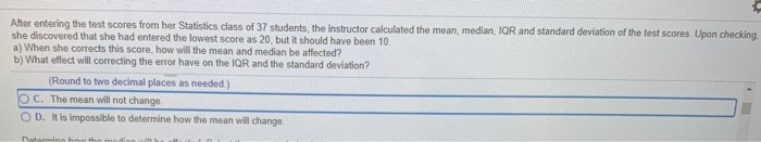 Solved Alter entering the test scores from her Statistics | Chegg.com