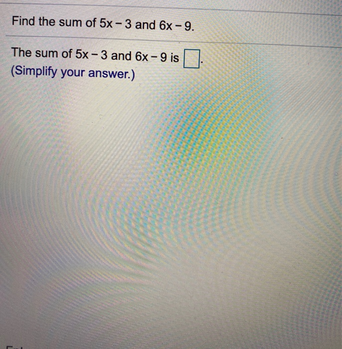 find the sum of 5 4 9 and 3 1 6