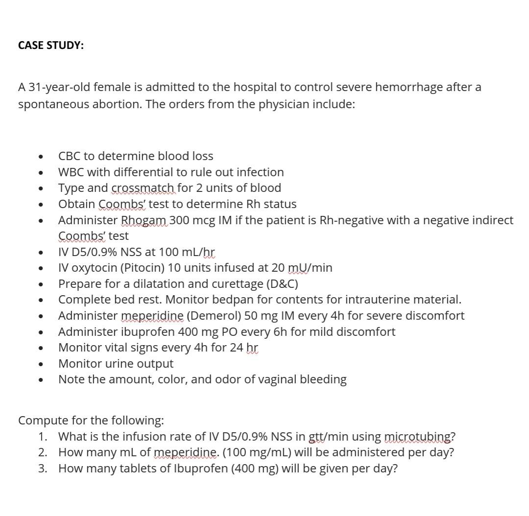 Solved CASE STUDY: A 31-year-old female is admitted to the | Chegg.com