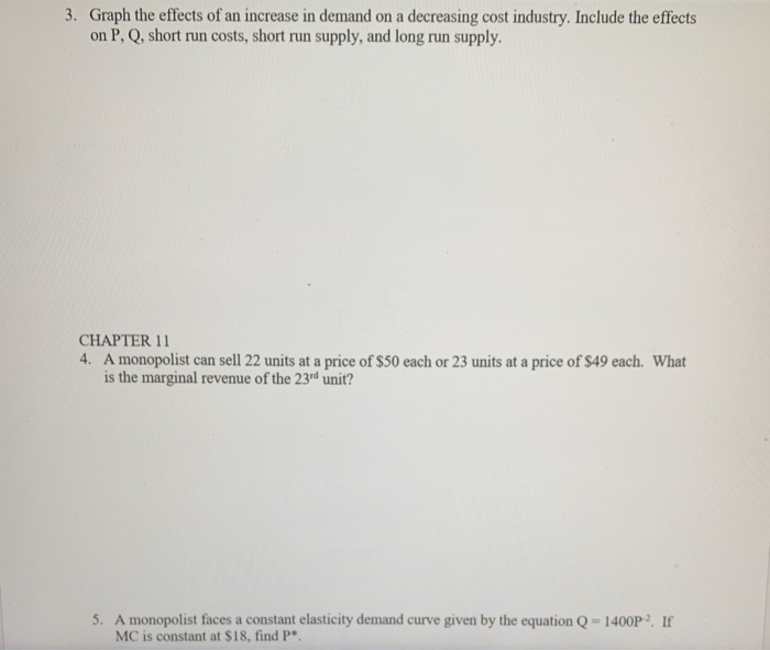 Solved 3. Graph the effects of an increase in demand on a | Chegg.com