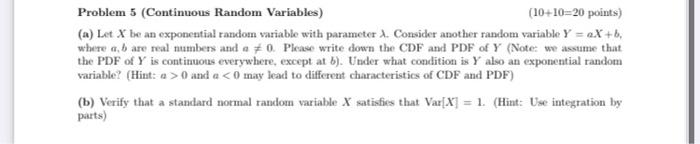 Solved Problem 5 (Continuous Random Variables) (10+10=20 | Chegg.com