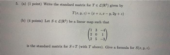 Solved 6. (4 points) The matrix representation of the linear | Chegg.com