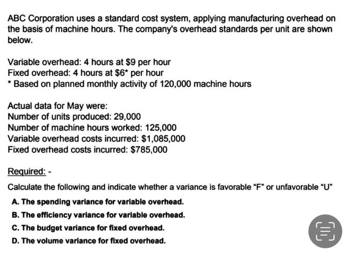 Solved ABC Corporation uses a standard cost system, applying