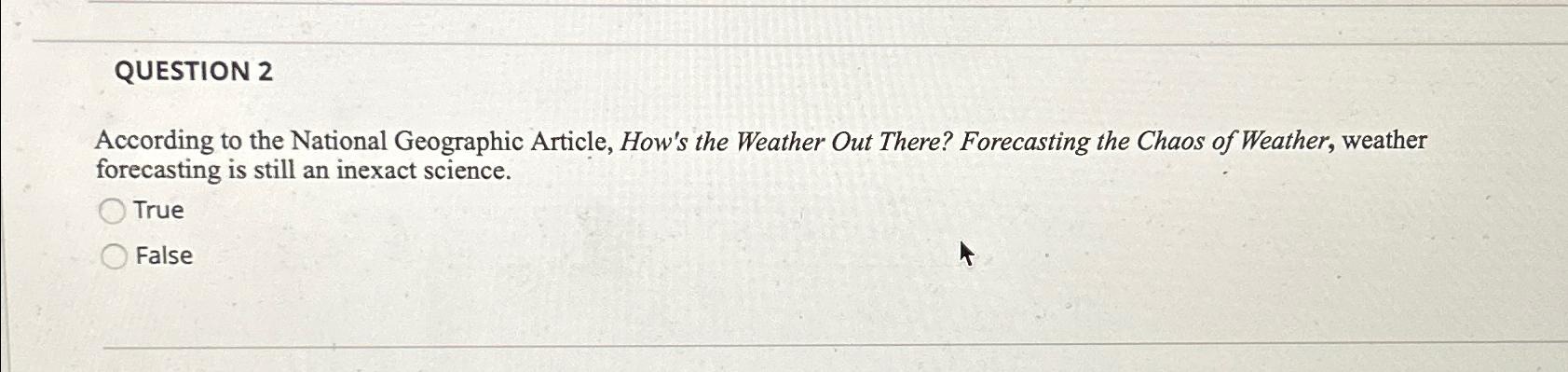 Solved QUESTION 2According to the National Geographic | Chegg.com