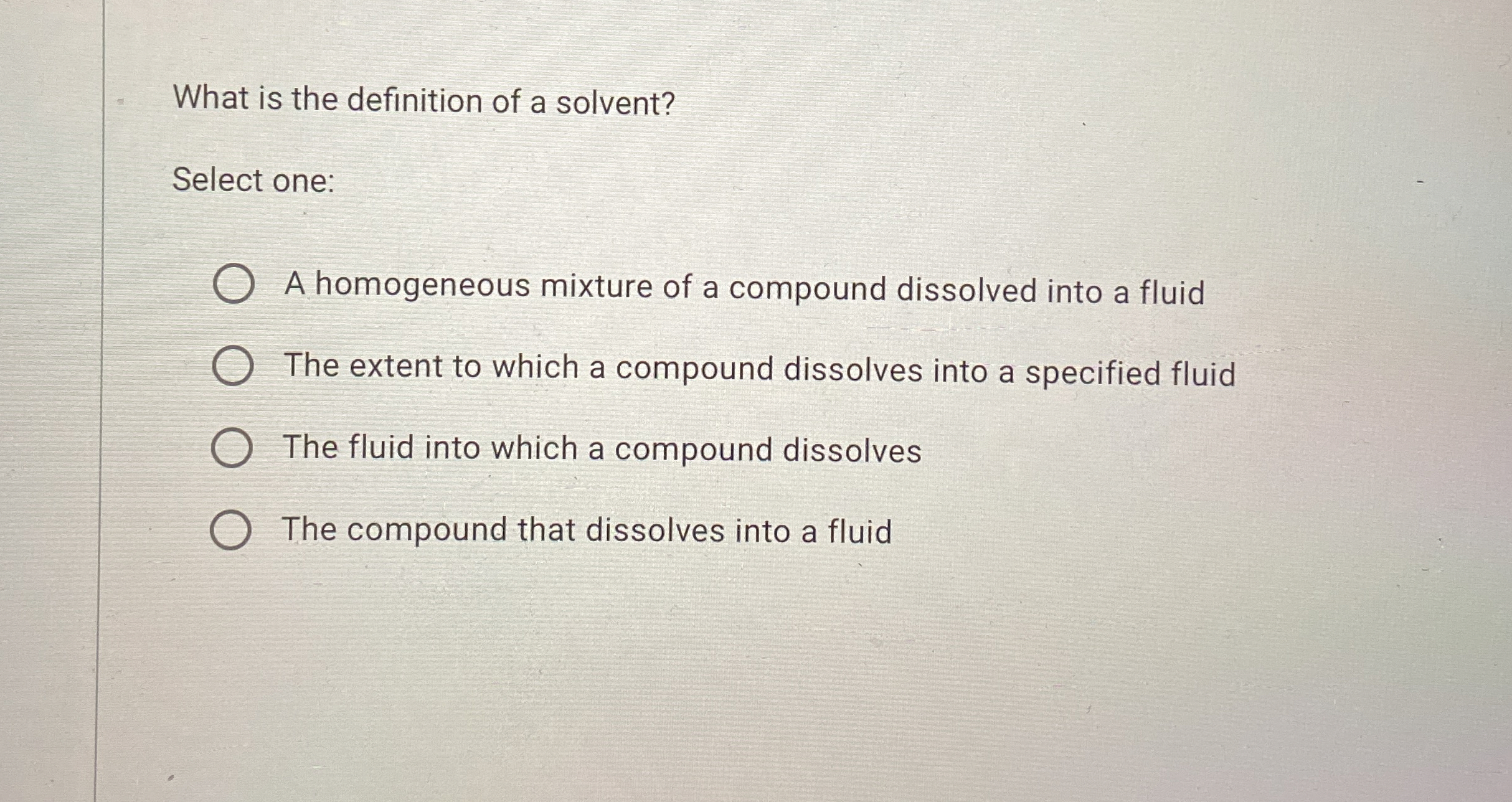 Solved What is the definition of a solvent?Select oneA