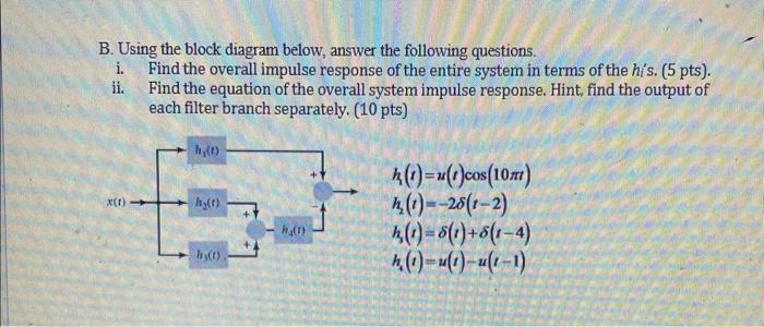 Solved B. Using The Block Diagram Below, Answer The | Chegg.com