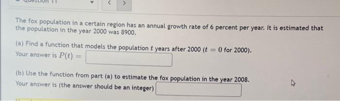 Solved The fox population in a certain region has an annual | Chegg.com