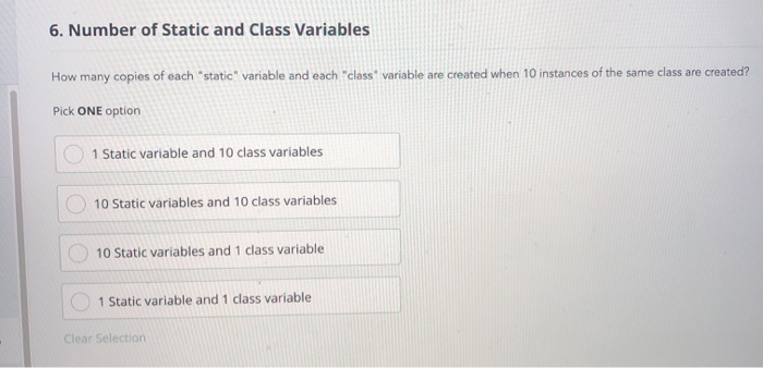 Solved 6. Number of Static and Class Variables How many | Chegg.com