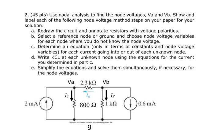 Solved 2. (45 pts) Use nodal analysis to find the node | Chegg.com