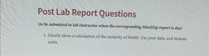 Solved Post Lab Report Questions (to be submitted to lab | Chegg.com