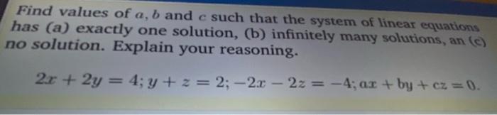 Solved Find Values Of A, B And C Such That The System Of | Chegg.com