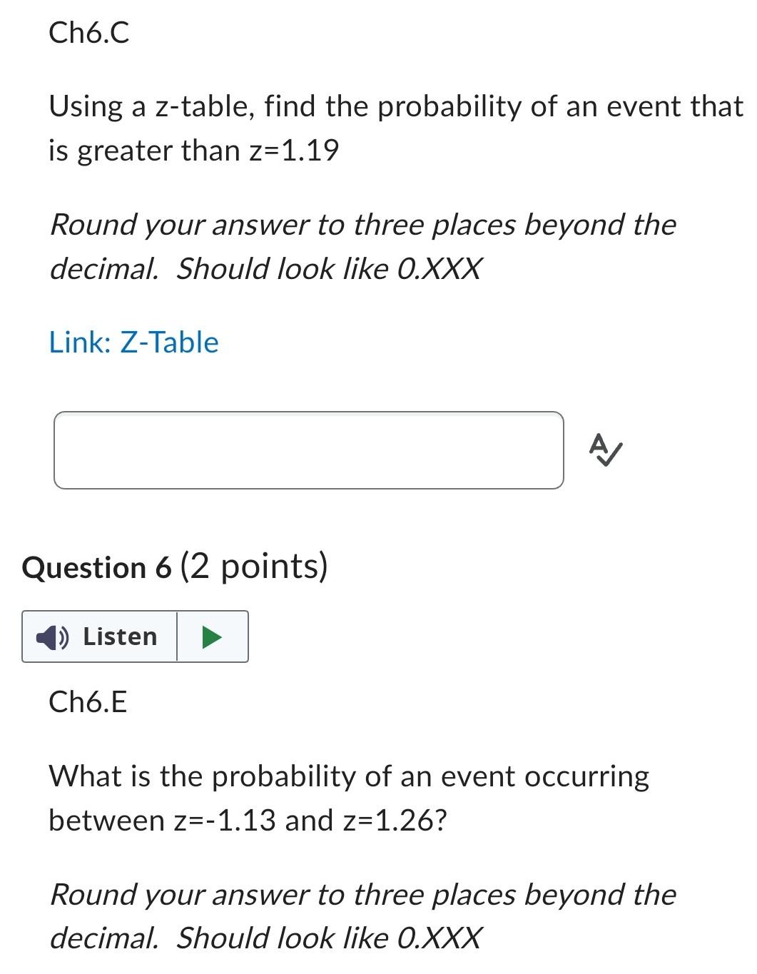 Solved Ch6.C Using a z-table, find the probability of an | Chegg.com
