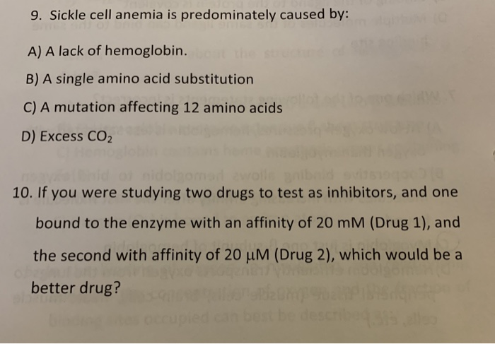 Solved 9. Sickle cell anemia is predominately caused by: A) | Chegg.com