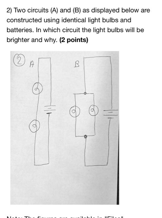 Solved 2) Two Circuits (A) And (B) As Displayed Below Are | Chegg.com